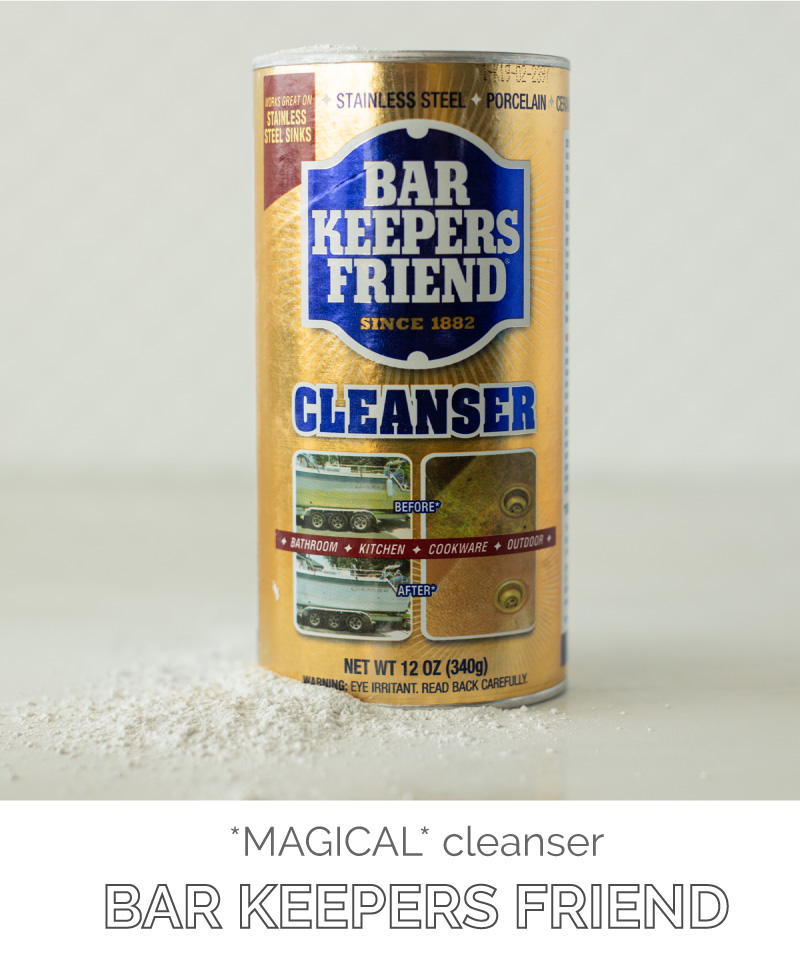 Bar Keepers Friend cleanser for cleaning the kitchen