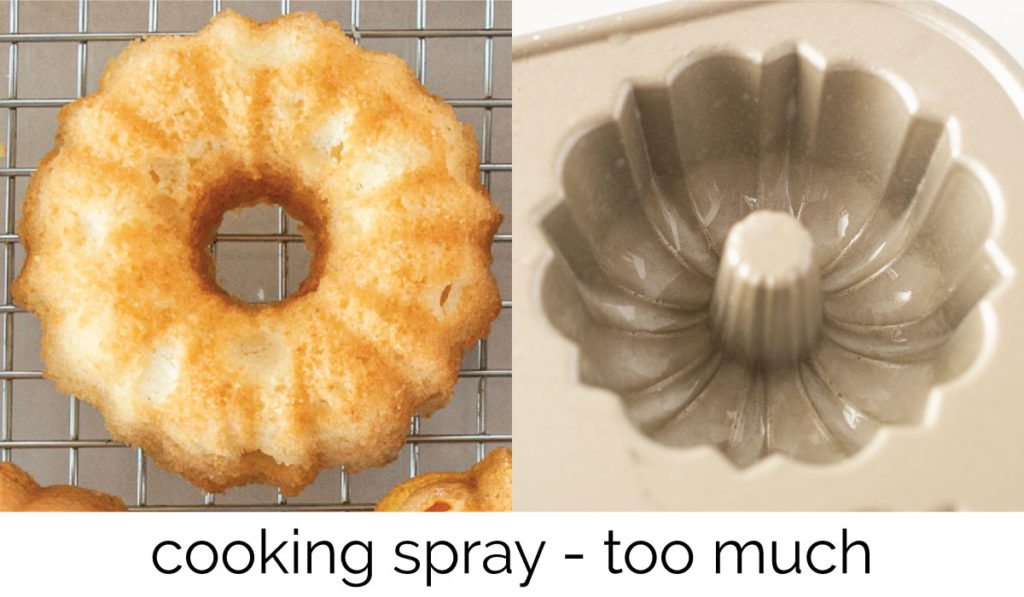 the cake pan was over-sprayed with cooking spray